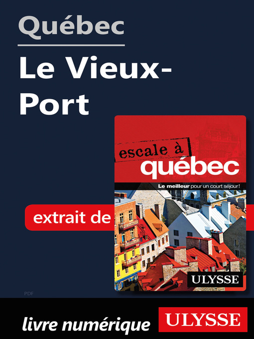 Title details for Québec--Le Vieux-Port by Ouvrage Collectif - Available